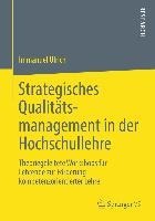 Strategisches Qualitätsmanagement in der Hochschullehre - Immanuel Ulrich