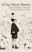 Cover-Bild zum Titel 'Los niños tontos' von 'Ana Maria Matute'
