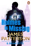Cover-Bild zum Titel 'Holmes Is Missing' von 'James Patterson'