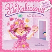 Cover-Bild zum Titel 'Pinkalicious and the Pink Hat Parade' von 'Victoria Kann'