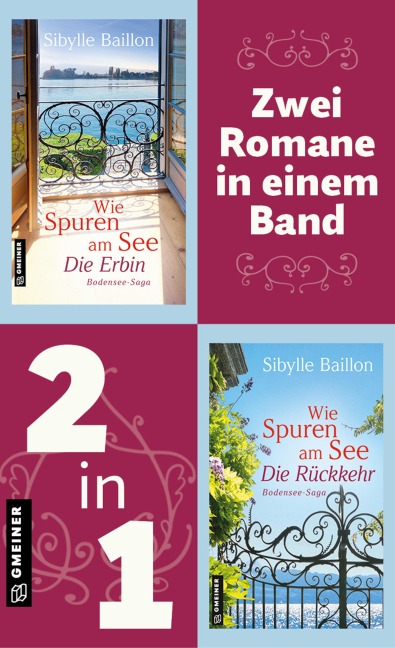 Wie Spuren am See - Die Erbin & Die Rückkehr - Sibylle Baillon