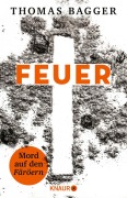 Cover-Bild zum Titel 'FEUER - Mord auf den Färöern' von 'Thomas Bagger'