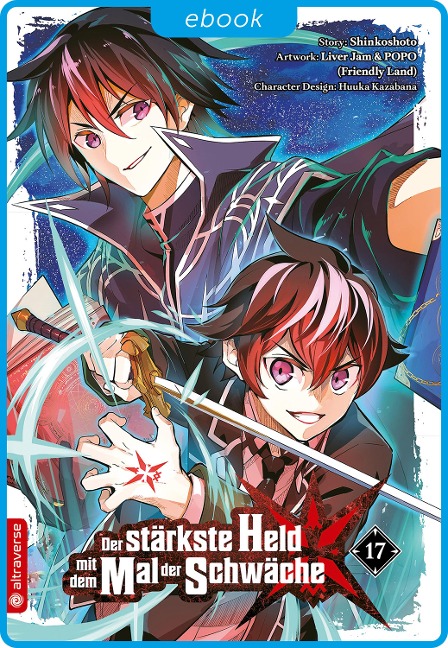 Der stärkste Held mit dem Mal der Schwäche 17 - Shinkoshoto, Huuka Kazabana, Friendly Land