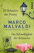 Im Schatten der Pineta / Die Schnelligkeit der Schnecke - Marco Malvaldi