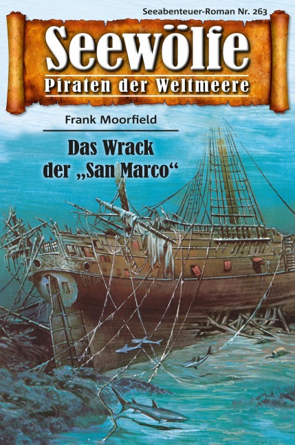 Seewölfe - Piraten der Weltmeere 263 - Frank Moorfield
