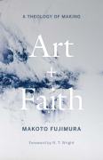 Cover-Bild zum Titel 'Art and Faith' von 'Makoto Fujimura'