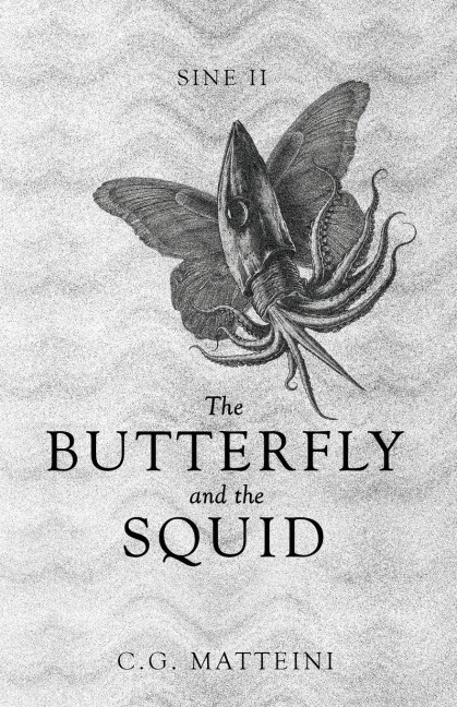 The Butterfly and the Squid - C G Matteini