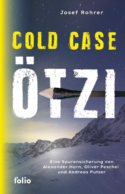 Cold Case Ötzi - Josef Rohrer