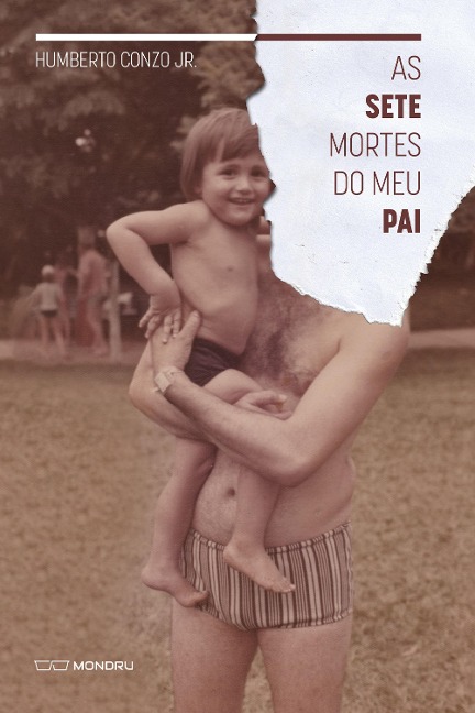 As Sete Mortes do Meu Pai - Humberto Conzo Jr.