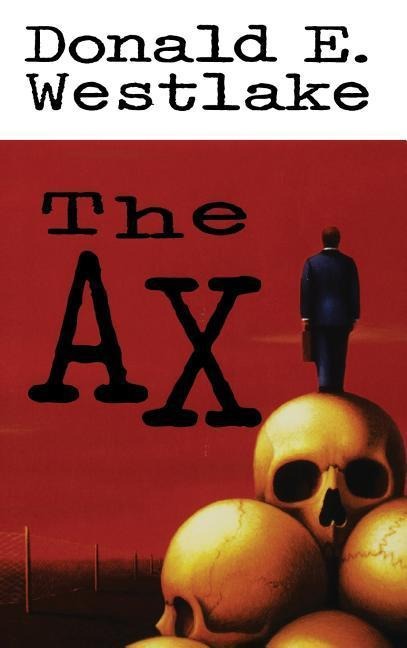 The Ax - Donald E Westlake