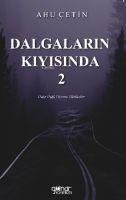 Dalgalarin Kiyisinda 2 - Ahu Cetin