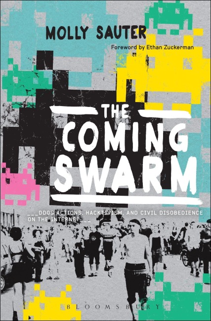 The Coming Swarm - Molly Sauter