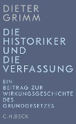 Cover-Bild zum Titel 'Die Historiker und die Verfassung' von 'Dieter Grimm'