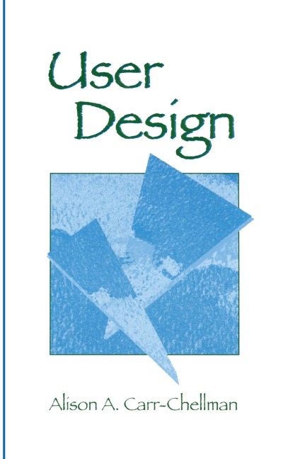 User Design - Alison A. Carr-Chellman