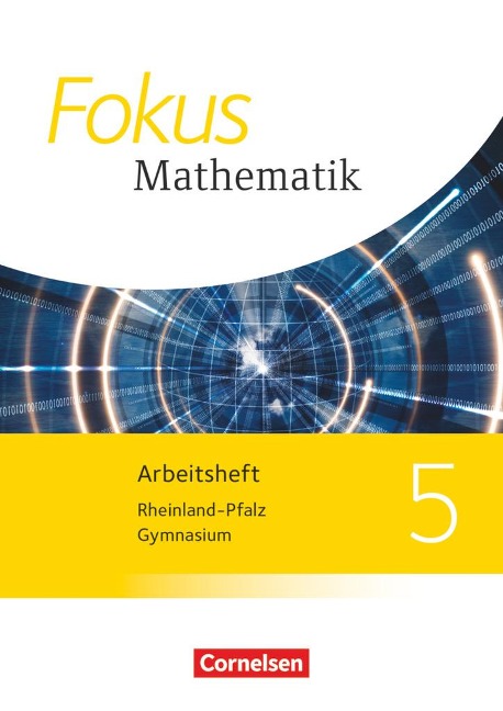 Fokus Mathematik 5. Schuljahr. Arbeitsheft mit Lösungen. Gymnasium Rheinland-Pfalz - 