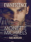Cover-Bild zum Titel 'Evanescence' von 'Monette Michaels'