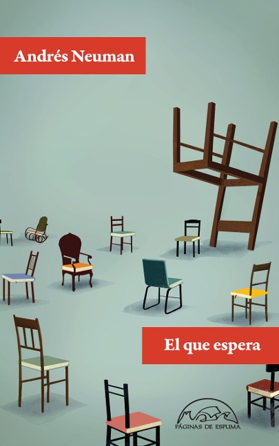 El que espera - Andrés Neuman
