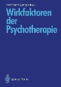 Wirkfaktoren der Psychotherapie - 