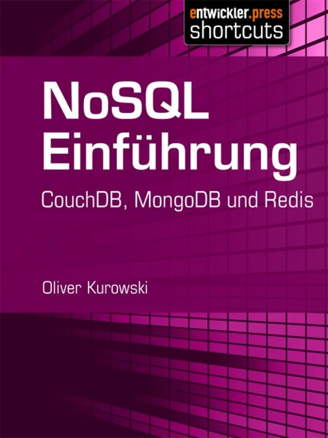 NoSQL Einführung - Oliver Kurowski