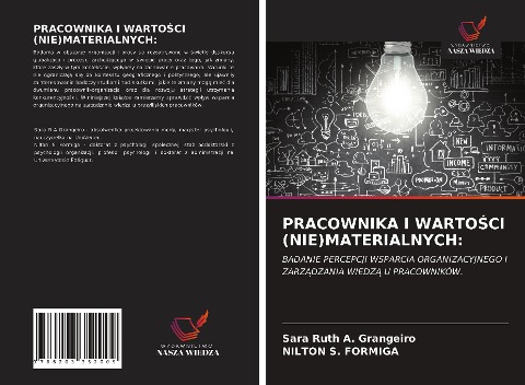 PRACOWNIKA I WARTO¿CI (NIE)MATERIALNYCH: - Sara Ruth A. Grangeiro, Nilton S. Formiga