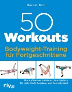 Cover-Bild zum Titel '50 Workouts - Bodyweight-Training für Fortgeschrittene' von 'Marcel Doll'
