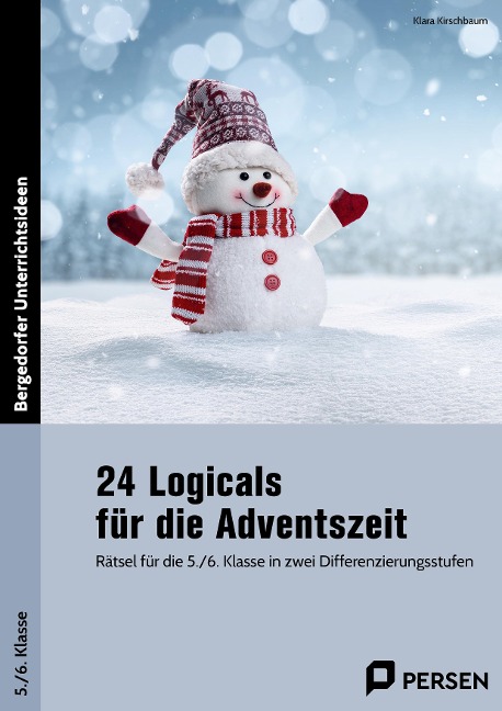 24 Logicals für die Adventszeit - 5./6. Klasse - Klara Kirschbaum