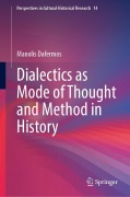 Cover-Bild zum Titel 'Dialectics as Mode of Thought and Method in History' von 'Manolis Dafermos'