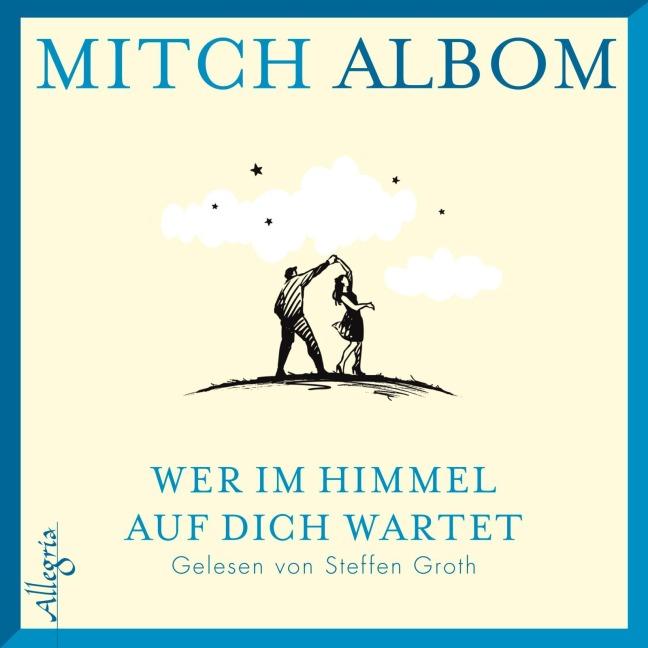Wer im Himmel auf dich wartet - Mitch Albom