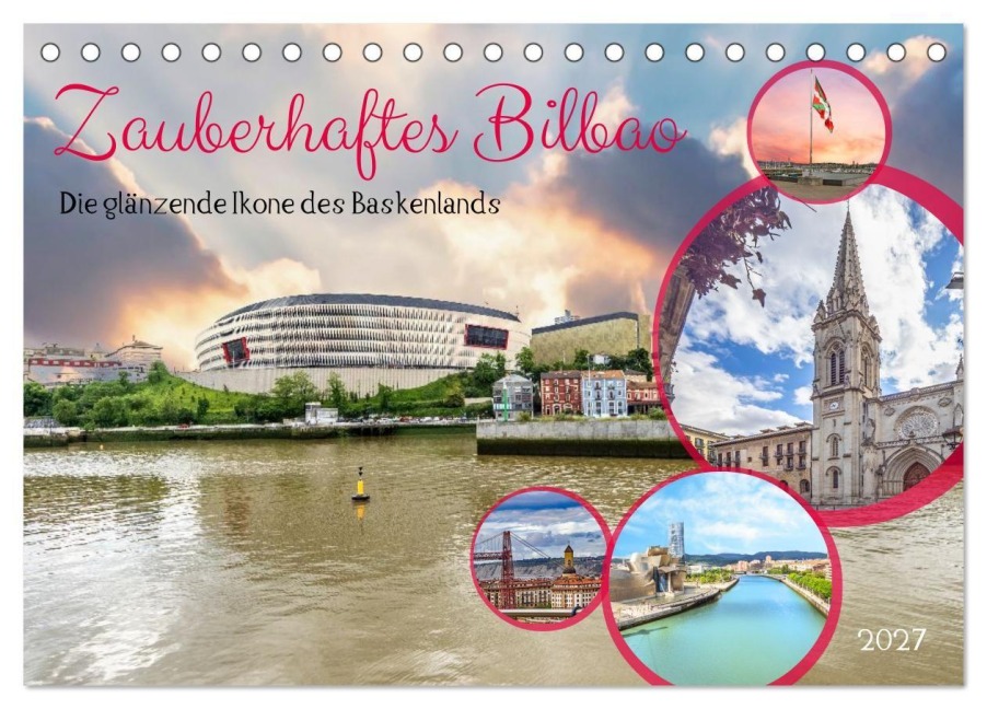 Zauberhaftes Bilbao (Tischkalender 2027 DIN A5 quer), CALVENDO Monatskalender - Christa Kramer