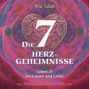 Cover-Bild zum Titel 'Die sieben Herzgeheimnisse' von 'Shai Tubali'