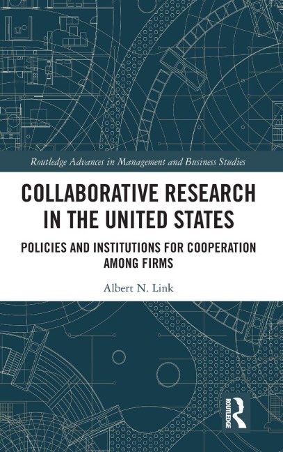 Collaborative Research in the United States - Albert N. Link