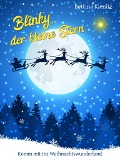 Cover-Bild zum Titel 'Blinky, der kleine Stern' von 'Bettina Kienitz'