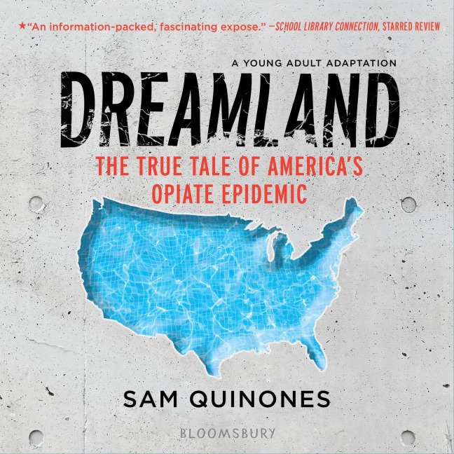 Dreamland (YA edition) - Sam Quinones
