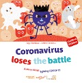 Coronavirus loses the battle - Olga Markova