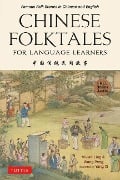 Chinese Folktales for Language Learners - Vivian Ling, Peng Wang