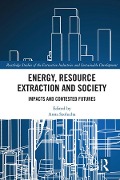 Cover-Bild zum Titel 'Energy, Resource Extraction and Society' von ''