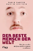 Cover-Bild zum Titel 'Der beste Mensch der Welt' von 'Martin Seeliger, Panik Panzer'