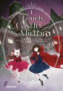 Cover-Bild zum Titel 'Lonely Castle in the Mirror 1' von 'Mizuki Tsujimura, Tomo Taketomi'