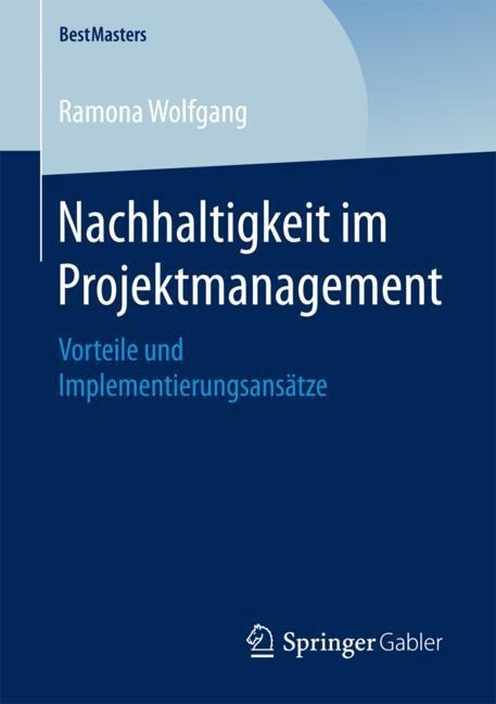 Nachhaltigkeit im Projektmanagement - Ramona Wolfgang