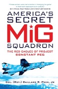 Cover-Bild zum Titel 'America's Secret MiG Squadron' von 'Jr Peck'