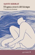 Cover-Bild zum Titel 'El agua a través del tiempo' von 'Santi Serrat'
