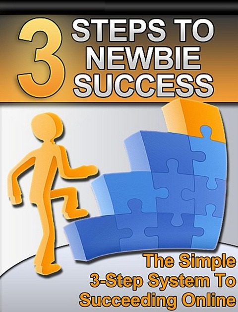 3 Steps to Newbie Success - Thrive Learning Institute