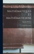 Cover-Bild zum Titel 'Mathématiques Et Mathématiciens' von 'Alphonse Rebière'