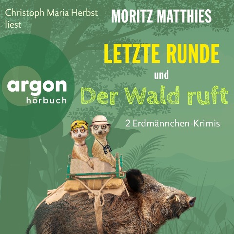 Letzte Runde & Der Wald ruft - Moritz Matthies