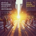 Until Broad Daylight - Bettina Russmann Quartett feat. Ken Norris