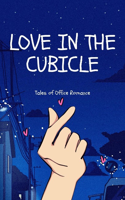 Love in the cubicles - Divyanshu Rajput