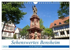 Sehenswertes Bensheim an der Bergstraße (Wandkalender 2026 DIN A4 quer), CALVENDO Monatskalender - Ilona Andersen