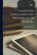 Cover-Bild zum Titel 'Chansons Populaires Des Provinces De France...' von ''