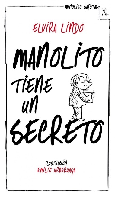 Manolito tiene un secreto - Elvira Lindo