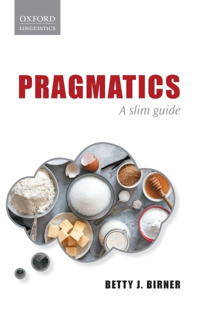 Pragmatics - Betty J Birner